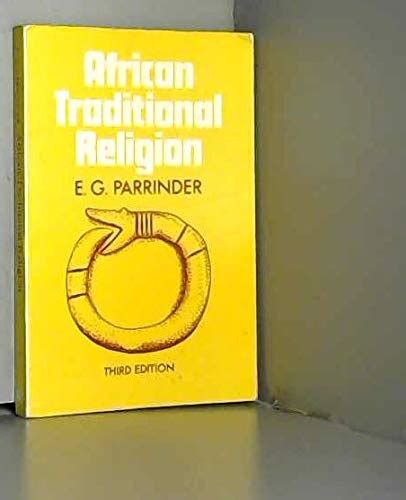 African Traditional Religion Parrinder Edward Geoffrey 9780859690140 Books