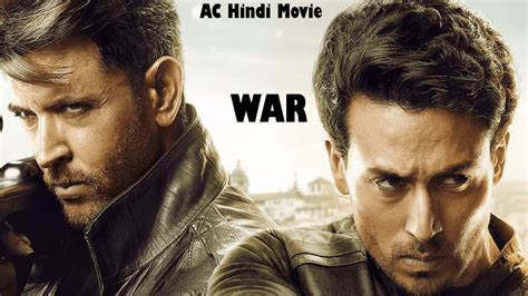 War Full Movie Download 2019 Ac Hindi Movie