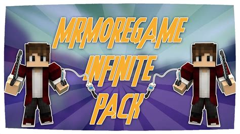 Mrmoregame Infinite Texture Pack By Danihd Youtube