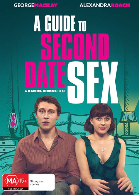 A Guide To Second Date Sex Madman