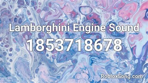 Lamborghini Engine Sound Roblox Id Roblox Music Codes