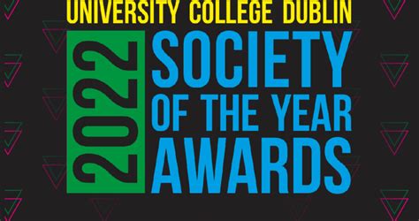 UCD Societies Welcome To The UCD Societies Website Society Of The Year Awards