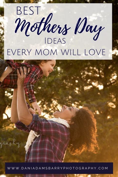 Best Mothers Day Ideas Every Mom Will Love Dani Adams Barry