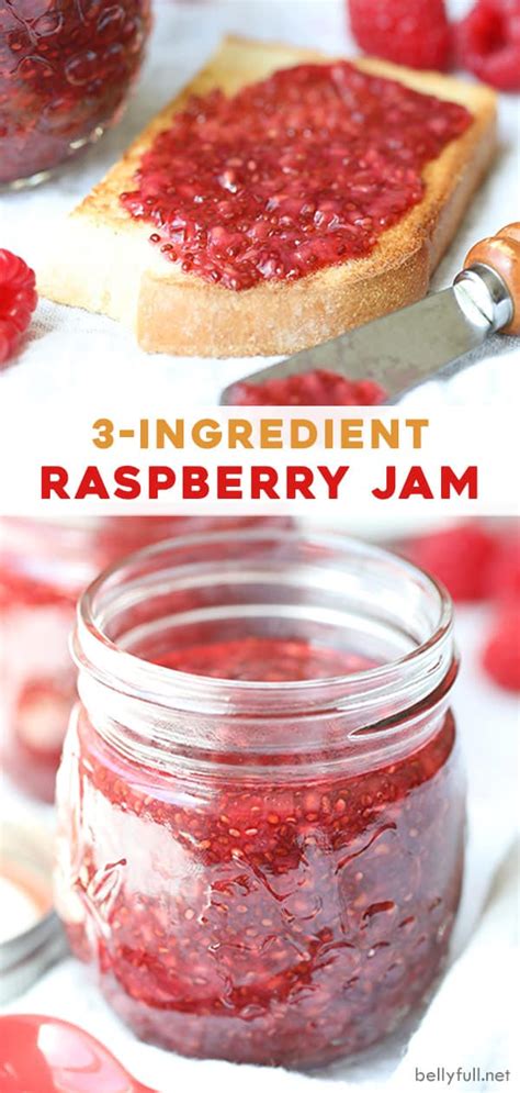 Raspberry Jam Recipe Only 3 Ingredients Belly Full