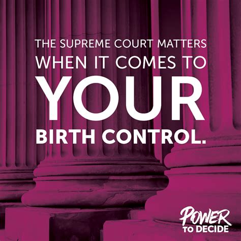 Scotus Your Birth Control Power To Decide