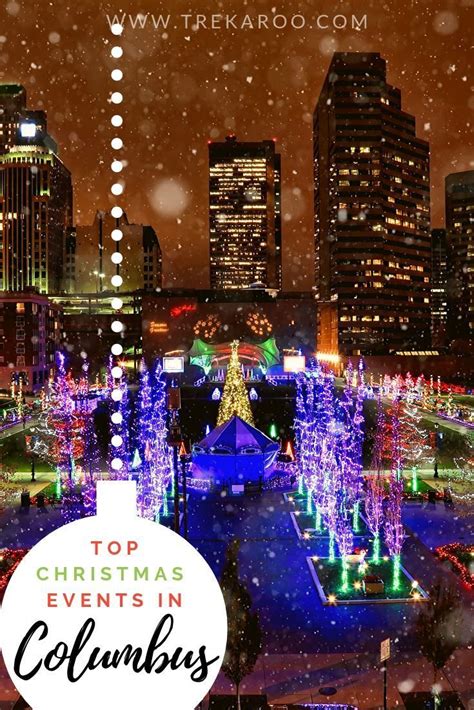 Christmas Events In Columbus Ohio Including Winterfest At Bicentennial