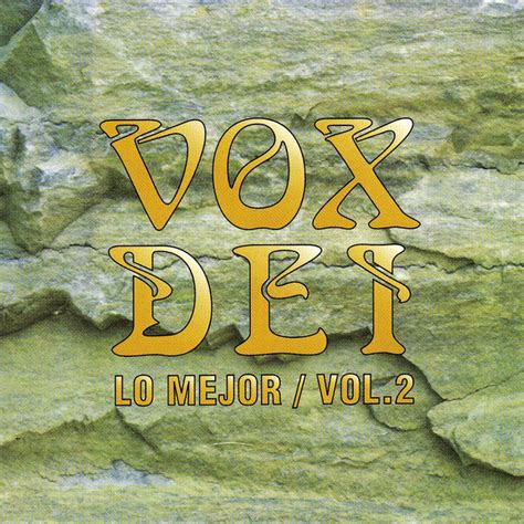 Lo Mejor De Vox Dei Album By Vox Dei Spotify