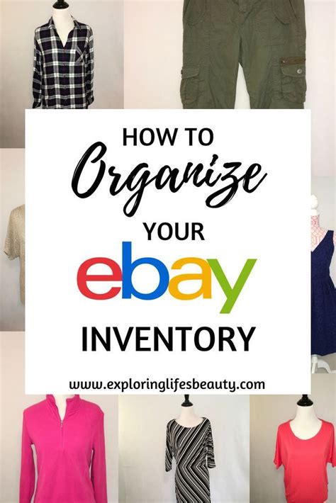 How To Organize And Manage Your Ebay Inventory Exploring Lifes Beauty