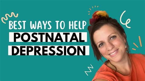 How To Treat Postnatal Depression Proven Self Help Strategies Youtube