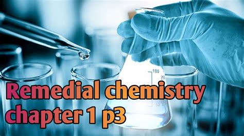 Remedial Chemistry Chapter One Part 3 Youtube