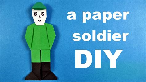 How To Make A Paper Soldier Paper Crafts Youtube