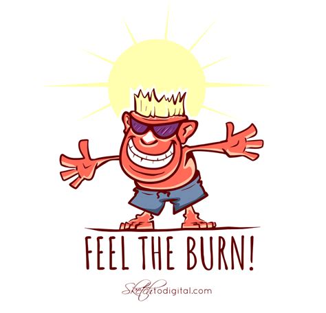 Feel The Burn Sunburn Illustration Sketch To Digital Illustration