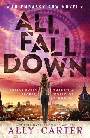 The book we all fall down by robert cormier was banned in 2003. Booktopia - All Fall Down, Embassy Row: Book 1 by Ally ...