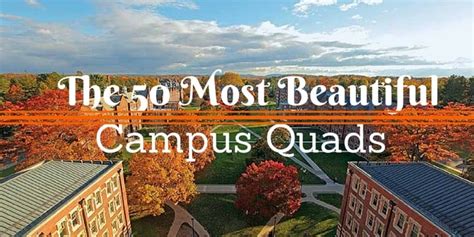 The 50 Most Beautiful Campus Quads College Rank