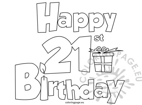 Happy 21 Birthday Coloring Page Coloring Page