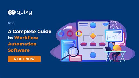Complete Guide To Workflow Automation Software Quixy