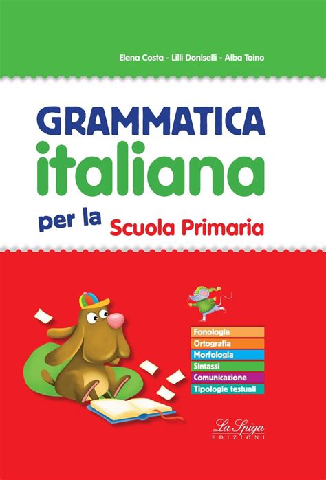 Grammatica Italiana Per La Scuola Primaria Learning Italian Italian