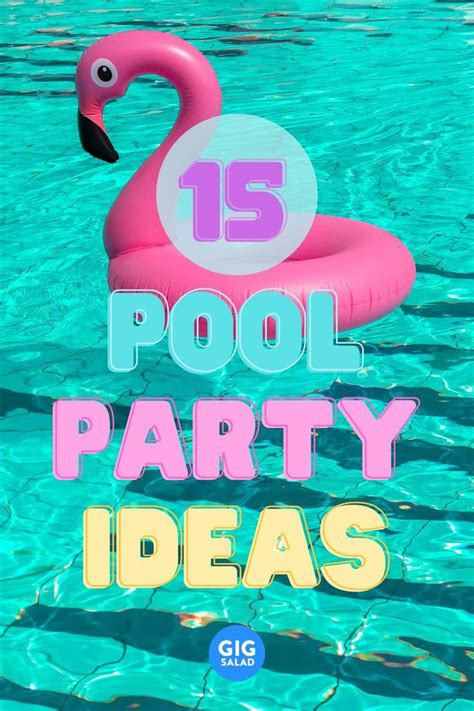15 Awesome Pool Party Ideas For Your Summer Celebration In 2023 Summer Pool Party Pool Party