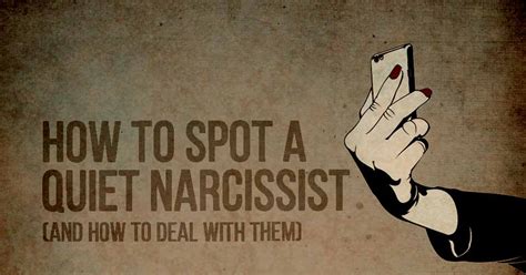 And what you can do if a malignant narcissist is in your life. The Intricacies of the Quiet Narcissist, and how to Deal ...