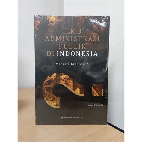 Jual Buku Original Ilmu Administrasi Publik Di Indonesia Shopee Indonesia