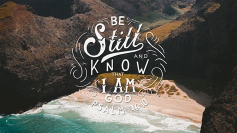 Psalm 46:10 Wallpapers - Wallpaper Cave