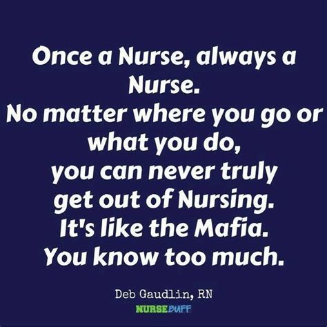 Pin By Tracey Zimmer On Nursing Humor Nurse Quotes Nurse Humor Nurse