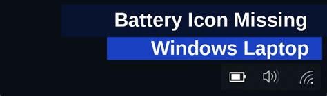 Fix Missing Battery Level Icon On Windows Laptop Computroon