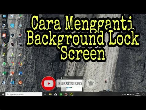mengganti background lock screen  laptop youtube