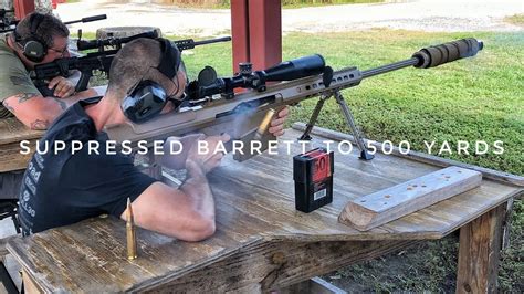 Suppressed Barrett M107a1 500 Yards Subsonic 50 Bmg Youtube
