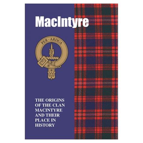 Scottish Clan Book Macintyre The Origins And History 978 1 85217 072 1