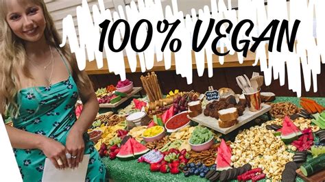 How to make a VEGAN grazing table!! - YouTube