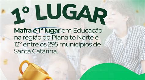 Educação de Mafra é º lugar na região do Planalto Norte e º no Estado Click Riomafra