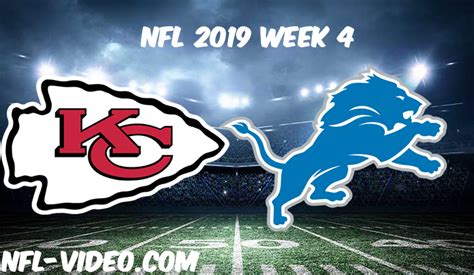 Kansas City Chiefs Vs Detroit Lions Full Game Highlights NFL 2019