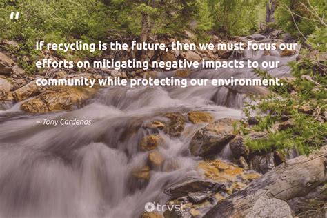 34 Recycling Quotes To Inspire Actions To Increase Recycling