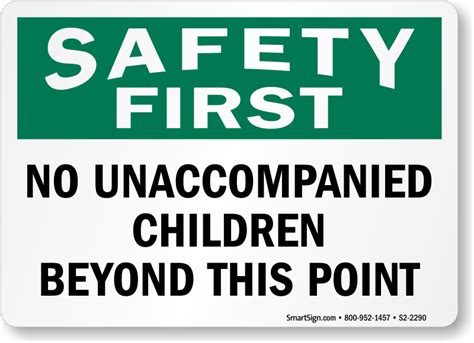 Safety First No Unaccompanied Children Sign Sku S2 2290