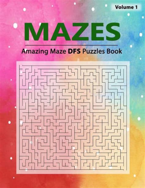 Mazes Puzzles Puzzle Amazing Maze Dfs Brain Challenging Maze Game Book Selection Of Algorithm