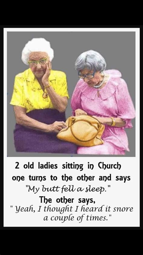 Pin By Spiny On Quotes6 Funny Quotes Old Women Funny Pix