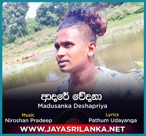 Maybe you would like to learn more about one of these? Adare Wedana - Madusanka Deshapriya Mp3 Download - New ...