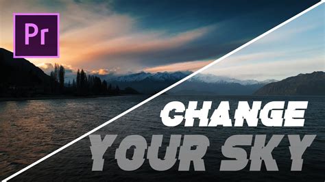 How To Change The Color Of The Sky Premiere Pro Tutorial 2020 Youtube