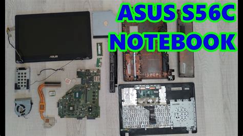 Asus S56c Laptop Disassembly Youtube