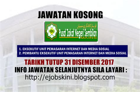 Kehadiran lawatan tapak adalah diwajibkan. Jawatan Kosong Pusat Zakat Negeri Sembilan - 31 Disember 2017