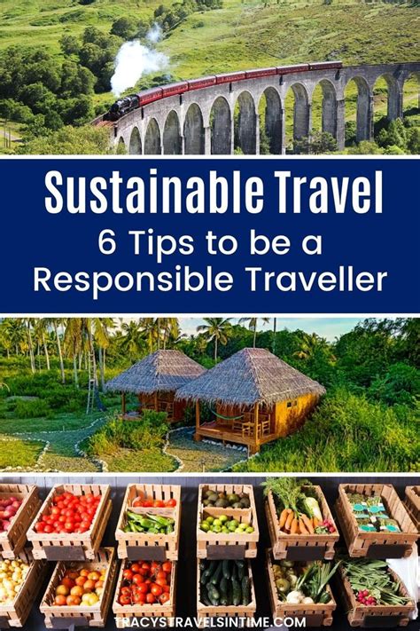 Sustainable Travel 6 Tips To Be A Responsible Traveller Sustainable Travel Responsible