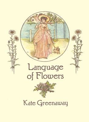 With over 45 years of experience we look forward to helping you build your library. Language of Flowers by Kate Greenaway - Alibris