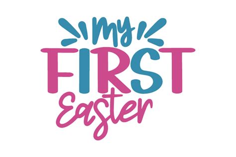 easter-svg-files,-my-first-easter-svg,-cut-files-1252760-cut-files