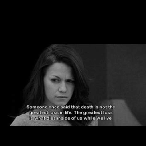 Oth Quotes Are The Best One Tree Hill Quotes One Tree Hill One Tree