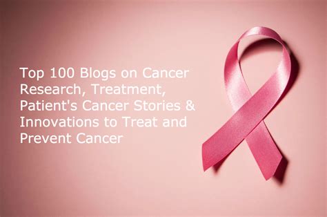 Top 100 Cancer Blogs To Follow In 2018