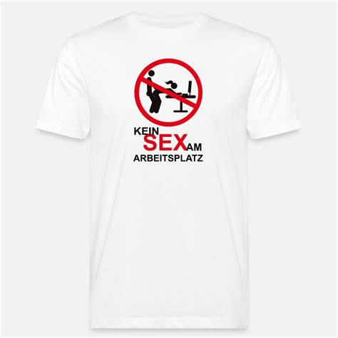 Suchbegriff Sex Verbot T Shirts Online Bestellen Spreadshirt