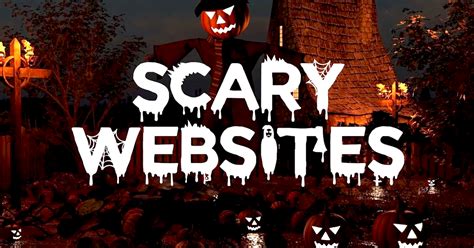 10 Creepiest Websites You Can Visit With Images Creepy Websites Scary Websites