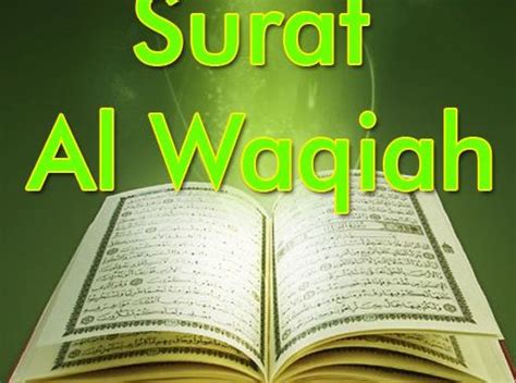 It has 96 verses and is the 56th chapter of quran. AL-WAQIAH SURAH KEKAYAAN - Fadhilat Dan Khasiat Surah Al ...