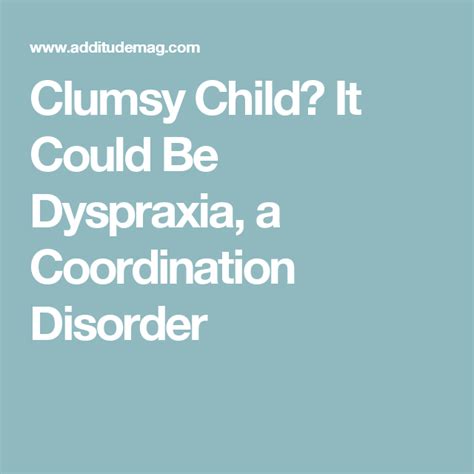 Clumsy Child It Could Be Dyspraxia A Coordination Disorder